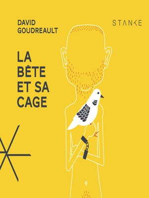 cover image of La bête et sa cage